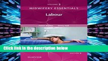 D.O.W.N.L.O.A.D [P.D.F] Midwifery Essentials: Labour: Volume 3 [E.P.U.B]