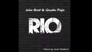 JALA BRAT - Rio Feat GAZDA PAJA (OFFICIAL AUDIO 2017)