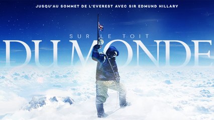Sur le toit du monde - l'histoire de la première ascension de l'Everest (Documentaire 2018)