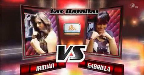 Iridian VS Gabriela- Vuelveme a querer- La Voz México 2