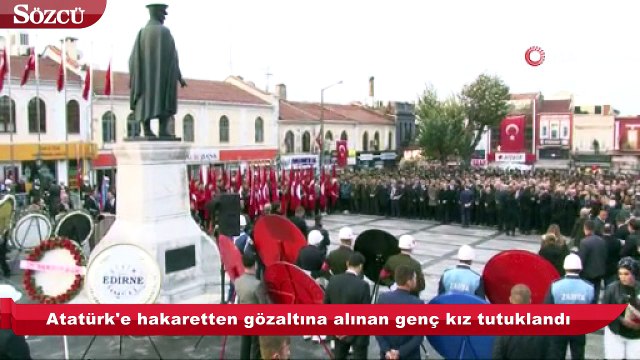 Atatürk'e hakaretten gözaltına alınan genç kız tutuklandı