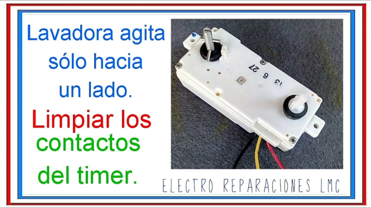 Lavadora gira solo hacia un lado.  Cómo limpiar contactos del timer.?
