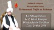 Sultan ul Ashiqeen Sultan Mohammad Najib ur Rehman ka Tableeghi Dora 14-P Khanpur  29 Oct. 2018