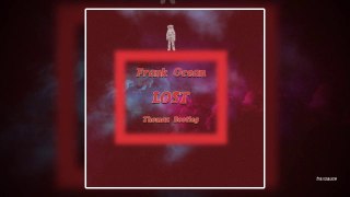 Frank Ocean - Lost (Thomaz Remix)