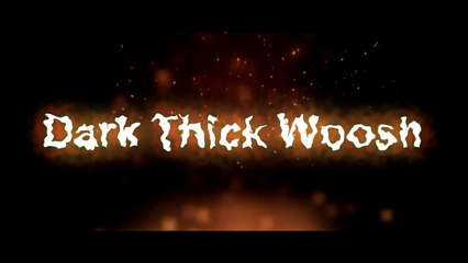 Dark Thick Woosh Sound Effects