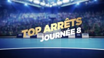 Le Top Arrêts de la 8e journée