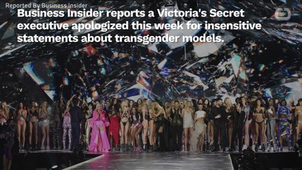 Download Video: Victoria's Secret Executive Apologizes For Comment On Transgender Models