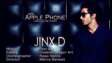 Apple Phone - Full Punjabi Song | Jinx D | Latest Punjabi Song 2015 | Yellow Music