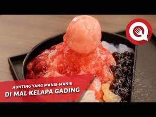 Hunting yang Manis-Manis di Mal Kelapa Gading