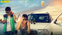 Nashe Te Yaar (Full Audio Song) | Aman Singh | Yellow Music | Latest Punjabi Song 2016