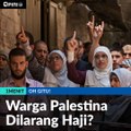 #1MENIT | Warga Palestina Dilarang Haji?