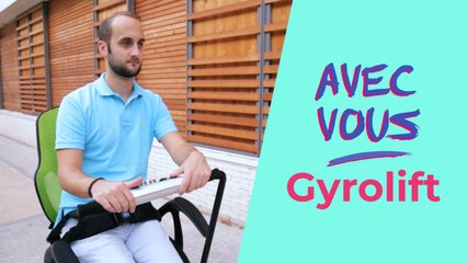 Avec vous | La mobilité pour tous avec Gyrolift