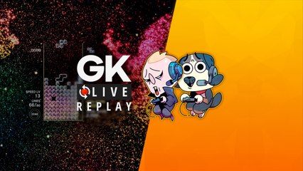 [GK Live] Tetris Effect