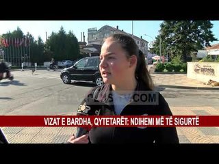 VIZAT E BARDHA, QYTETARËT: NDIHEMI MË TË SIGURTË