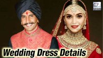 Ranveer Singh Deepika Padukone's Wedding Dress Detail Revealed