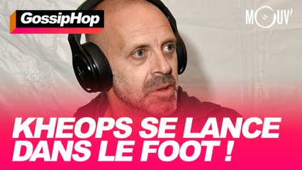 Kheops se lance dans le foot !