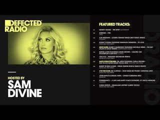 Defected Radio Show presented by Sam Divine - 19.10.18