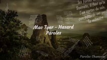Mac Tyer - Hasard (Paroles)