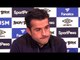 Marco Silva Full Pre-Match Press Conference - Chelsea v Everton - Premier League