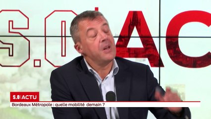 SO Invité - Bordeaux Métropole  quelle mobilité demain