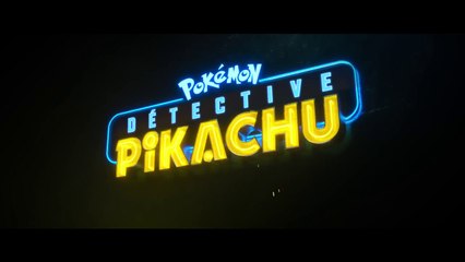 Détective Pikachu - Bande Annonce VF