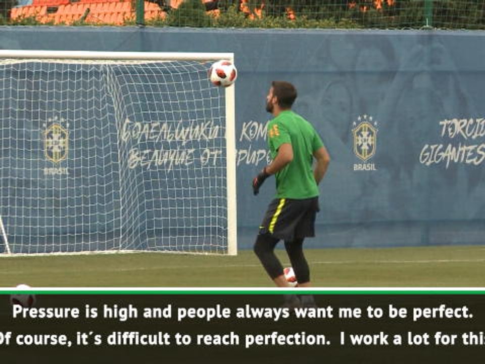 People expect perfection from me - Alisson