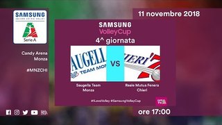 Monza - Chieri | Speciale | 4^ Giornata | Samsung Volley Cup 2018/19