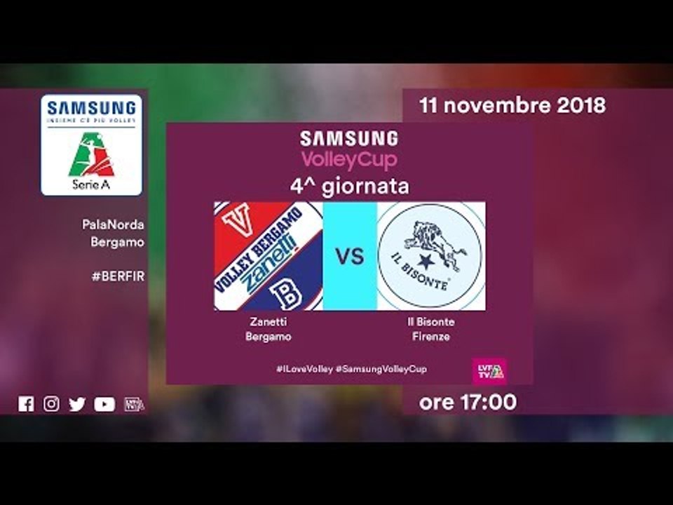 Bergamo - Firenze | Speciale | 4^ Giornata | Samsung Volley Cup 2018/19