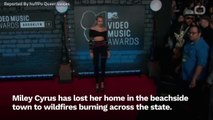 Miley Cyrus 'Completely Devastated' After Losing Home In California Wildfires