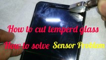 - How to - cut - temperd - glass - how to - solve - sensor - Problem- how to - fix - proximity - sensor - Problem ( 720 X 1280