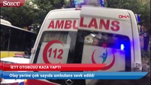 Beşiktaş’ta İETT otobüsü kaza yaptı