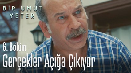 Elif'in ailesi de öğrendi - Bir Umut Yeter 6. Bölüm