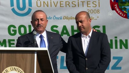 Çavuşoğlu: 'Türkiye’de golfun sevilmesine Tuncelili kardeşlerimiz katkı sağlıyor' - TUNCELİ