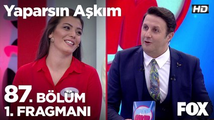 Yaparsın Aşkım 87. Bölüm 1. Fragmanı