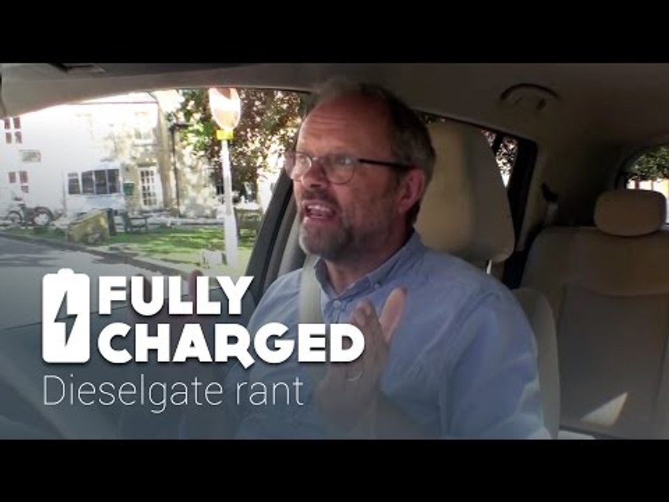 Dieselgate rant | Fully Charged