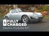 Electric Porsche 911 | Fully Charged