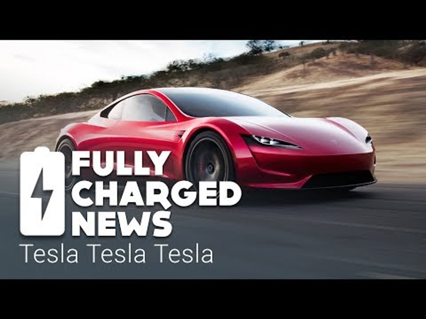 ⁣Tesla Tesla Tesla | Fully Charged News