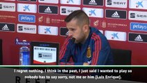 Enrique doesn't need to apologise for dropping me - Alba