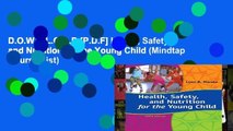 D.O.W.N.L.O.A.D [P.D.F] Health, Safety, and Nutrition for the Young Child (Mindtap Course List)