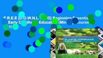 F.R.E.E [D.O.W.N.L.O.A.D] Beginning Essentials in Early Childhood Education (Mindtap Course List)