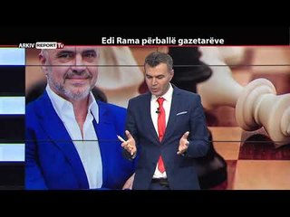 REPORT TV, REPOLITIX - EDI RAMA PERBALLE GAZETAREVE - PJESA E PARE