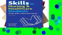 [P.D.F] Skills for Nursing   Healthcare Students; Study Skills, Maths and Science [P.D.F]