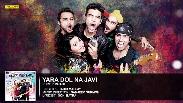 Yara Dol Na Javi | Full Audio Song | Pure Punjabi | Karan Kundra, Manjot Singh | Punjabi Songs