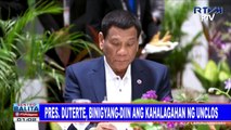 Pangulong #Duterte, binigyang-diin ang kahalagahan ng UNCLOS