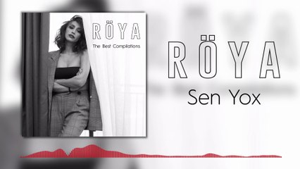 Röya - Sen Yox