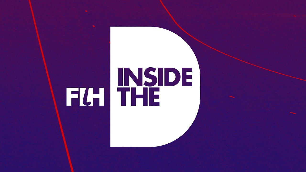 FIH: INSIDE THE D | Episode 5