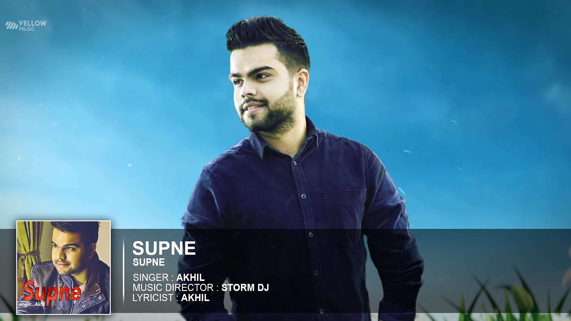 akhil supne full audio song latest punjabi songs yellow music video dailymotion akhil supne full audio song latest punjabi songs yellow music