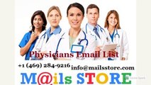 Physicians Email List {B2B Lists} Physicians Mailing Addresses at Mails STORE