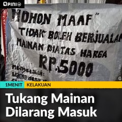 #1MENIT | Tukang Mainan Dilarang Masuk