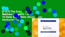 [P.D.F] The Gospel of Matthew: Chapters 1 to 10 (Daily Study Bible (Westminster Hardcover)) by